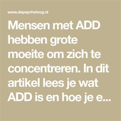 ADD. Wat is het en hoe kun je er mee omgaan. Een。